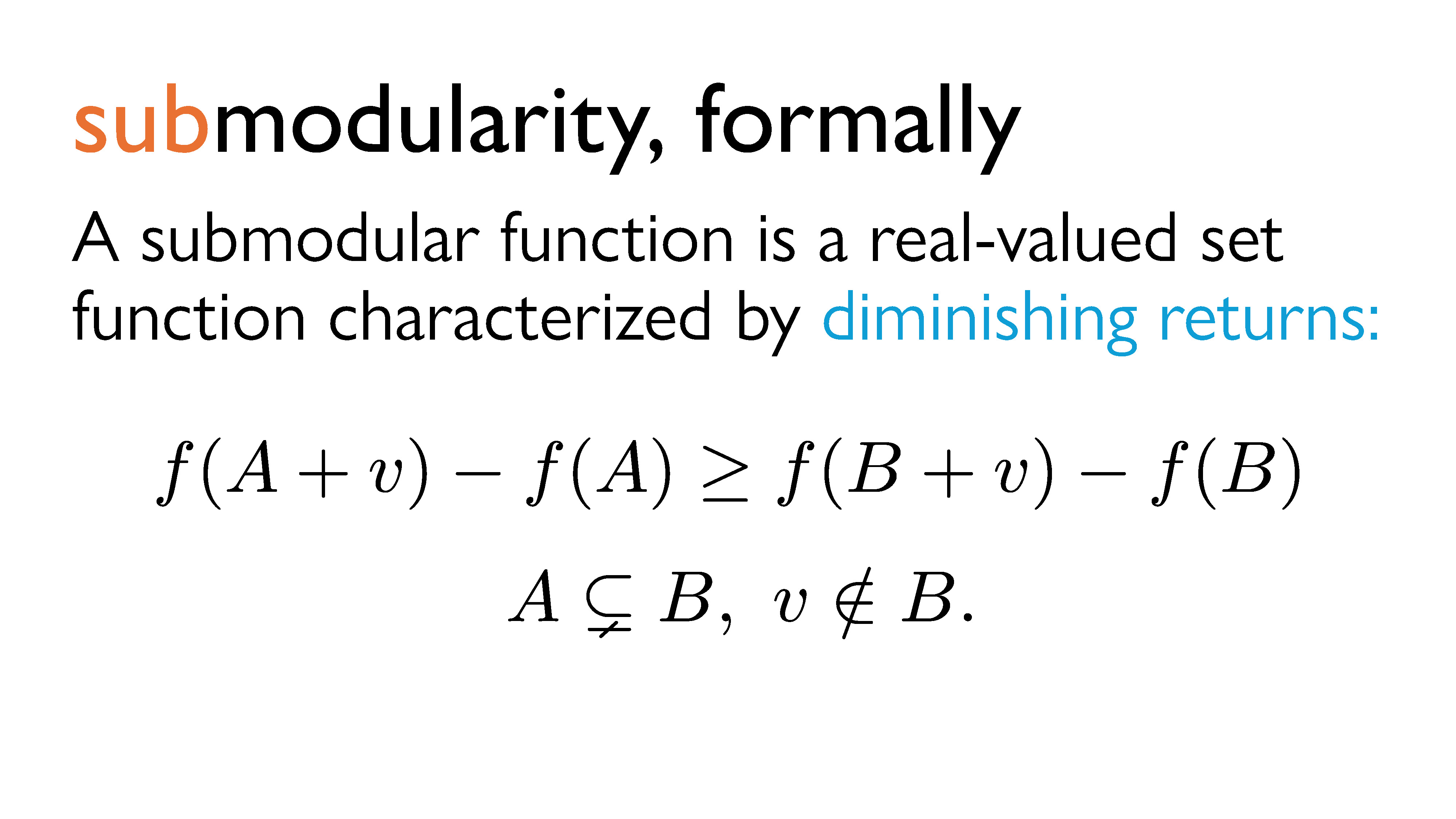 submodularity, formally